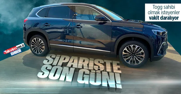 Togg sahibi olmak isteyenler dikkat! Ön sipariş bitiyor