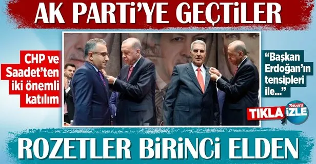 CHP ve Saadet Partisi’nden iki isim AK Parti’ye geçti! Rozetlerini Başkan Recep Tayyip Erdoğan taktı