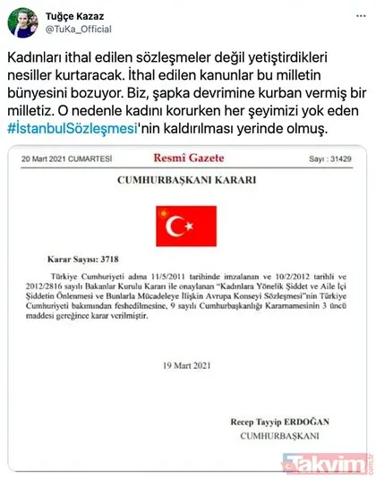 Tuğçe Kazaz İstanbul Sözleşmesi’nin feshinin yerinde bir karar olduğunu savundu linç tayfası yine harekete geçti!