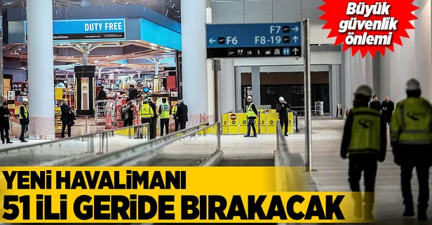 Yeni havalimanı 51 ili geride bıraktı
