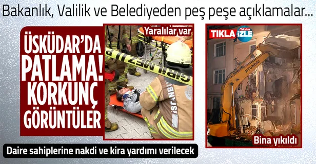 İstanbul Üsküdar'da korkutan patlama: Biri ağır 4 yaralı | Bakanlık, Valilik, Belediye ve Kaymakamlıktan peş peşe açıklamalar