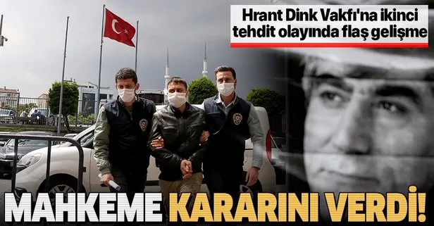 Son dakika: Hrant Dink Vakfı’na ikinci tehdit olayının şüphelisi tutuklandı