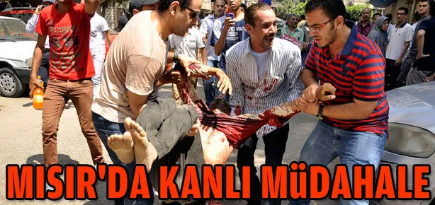 Mısır’da kanlı müdahale
