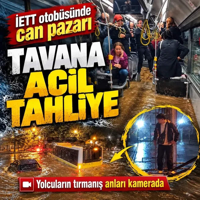 İETT otobüsü sel sularının ortasında mahsur kaldı! İçi suyla dolunca yolcular tavana çıktı
