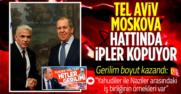 Rusya'dan İsrailli Bakan Lapid’e çok sert tepki: "Tarih Yahudiler ile Naziler arasındaki iş birliğinin örneklerini biliyor"