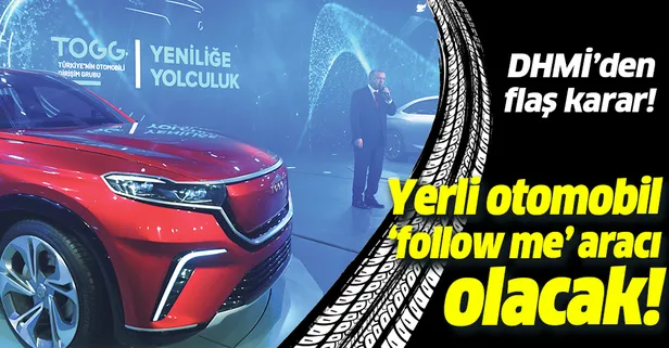 DHMİ açıkladı! Yerli otomobil tüm havaalanlarında kullanılacak!