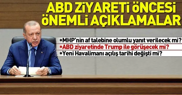 Başkan Erdoğandan flaş af açıklaması