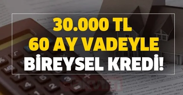 İhtiyaç kredisi Halkbank-Vakıfbank-Ziraat Bankası güncel faiz oranları ve hesaplama 30.000 TL 60 ay vade bireysel kredi!