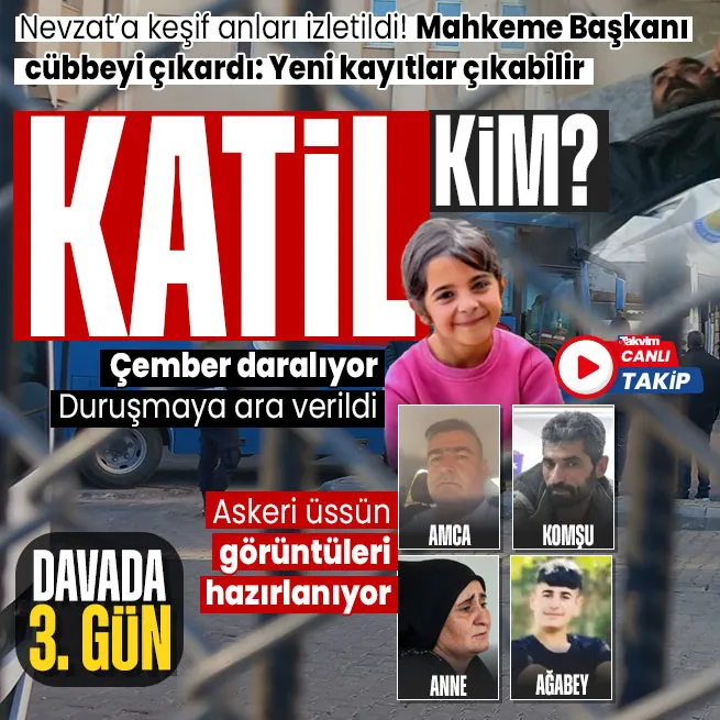 Narin Güran davasında üçüncü gün! Güran ailesinin 9 yeni tanık dinlendi Nevzat Bahtiyar’a keşif görüntüleri izletildi