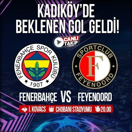 Fenerbahçe - Feyenoord | CANLI