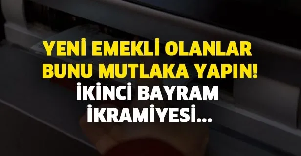 İkinci emekli ikramiyeleri ne zaman verilecek? Yeni emekli olanlar alacak mı?