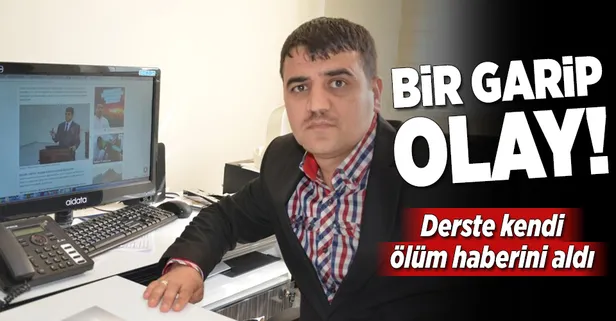 Öldüğünü derste öğrendi!