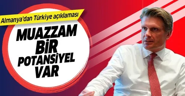 Almanya’dan Türkiye açıklaması: Muazzam bir potansiyel var