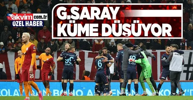 Galatasaray son 10 hafta sonuçlarına göre küme düşüyor