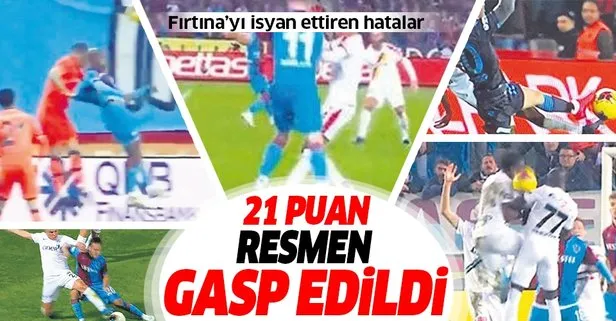 Trabzonspor’un 21 puanı hakem hatalarıyla gasp edildi