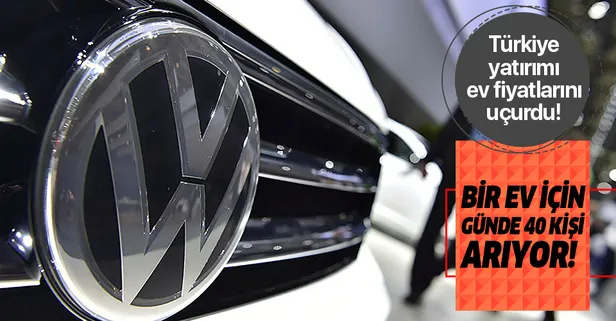 Volkswagen'in yatırımı ev fiyatlarını uçurdu!