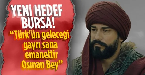 Kuruluş Osman’a damga vuran sahne: Aksakallılarla buluşan Osman Bey’in yeni hedefi Bursa!