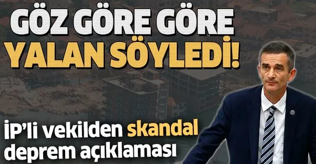 İyi Partili vekil Ümit Dikbayır’dan skandal ’deprem’ açıklaması