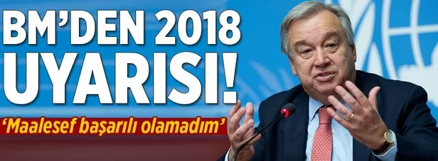 BM’de tüm dünyayı endişelendiren ’2018’ mesajı!