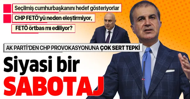 Son dakika haberi: AK Parti Sözcüsü Ömer Çelik'ten 15 Temmuz özel oturumundaki CHP provokasyonuna sert tepki