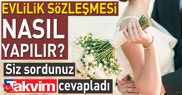 Evlilik sözleşmesi nasıl yapılır?