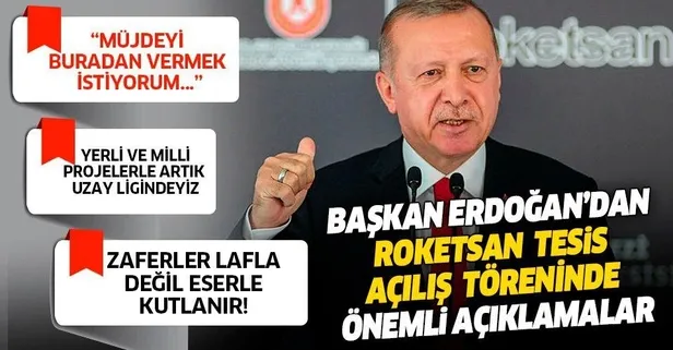 Başkan Erdoğan'dan Roketsan Tesis Açılış Töreni'nde önemli açıklamalar