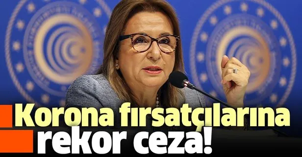Fahiş fiyat artışına rekor ceza