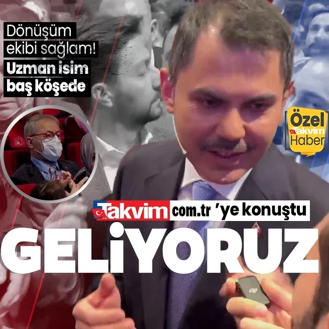 Cumhur İttifakının İBB Başkan Adayı Murat Kurum Takvim.com.trye konuştu: Geliyoruz!