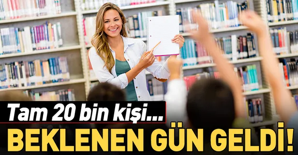 20 bin sözleşmeli öğretmen bugün atanacak