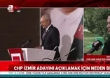 CHP'nin İzmir adayı bakın kim çıktı!