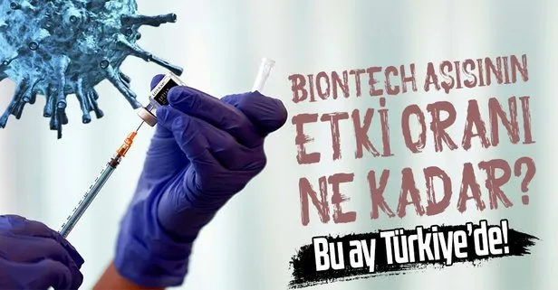 Sağlık Bakanı Fahrettin Koca 4,5 milyon doz geleceğini açıklamıştı! BioNTech aşısının etki oranı ne kadar?