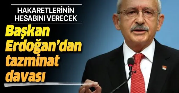 Başkan Erdoğan'dan Kılıçdaroğlu'na dava
