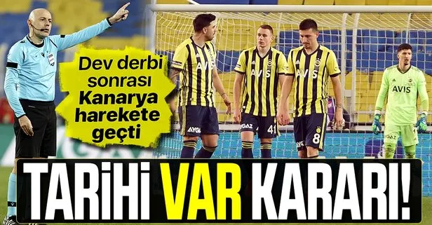 SON DAKİKA: Dev derbi sonrası Fenerbahçe'den tarihi VAR kararı!