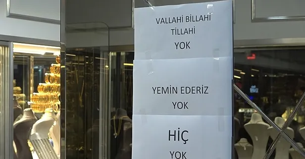 Altın piyasası karıştı kuyumcu dükkanın camına astı: Vallahi billahi yok