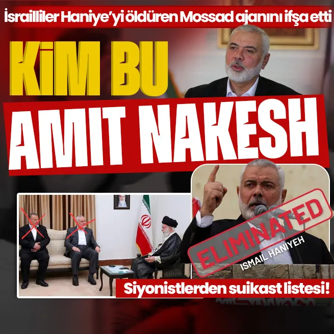 İsmail Haniye’nin fotoğrafına ‘elendi’ mesajı! ABD’nin suikasttan haberi var mıydı? Herkes onu işaret ediyor: Kim bu Mossad ajanı Amit Nakesh