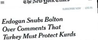 Bolton’un, Başkan Erdoğan’dan ’yediği azar’ ABD basınında