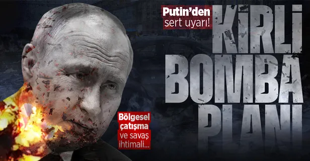 Rusya lideri Putin'den flaş dünya savaşı mesajı: Kirli bomba kullanma planı... | Kirli bomba nedir? Kirli bomba nükleer mi?