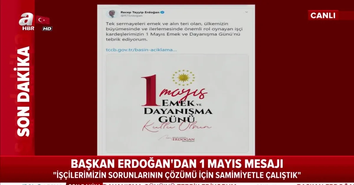 Başkan Erdoğan'dan 1 Mayıs paylaşımı