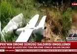 MSB: PKK'nın drone ile düzenlediği saldırı engellendi