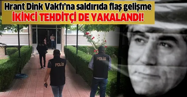 Hrant Dink Vakfı’na yapılan provokasyonda ikinci tehditçi de yakalandı