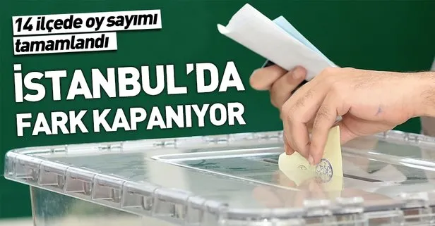 Son dakika: İstanbul seçimlerinde son durum! 14 ilçede oy sayımı tamamlandı, oy farkı kapanıyor