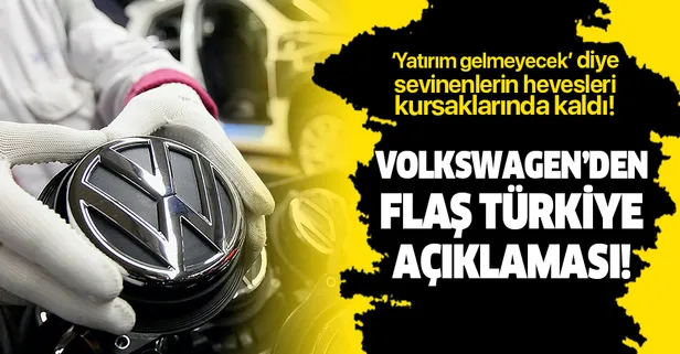 Volkswagen'den flaş Türkiye açıklaması!
