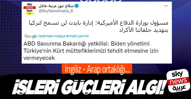 Sky News Arabia yine algı peşinde: "Biden yönetimi TSK'nın sınır ötesi operasyonuna izin vermeyecek"