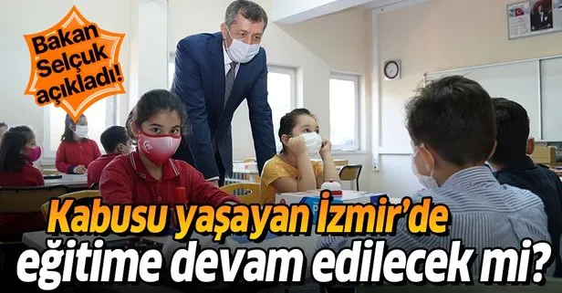 SON DAKİKA: Bakan Ziya Selçuk açıkladı: İzmir’de eğitime bir hafta ara verildi