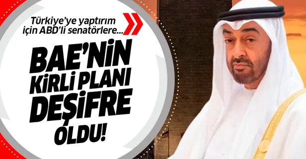 BAE'nin kirli planı deşifre oldu! Türkiye'ye yaptırım için ABD'li senatörlere lobi çalışması...