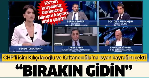CHP’li Erdal Aksünger’den CHP lideri Kemal Kılıçdaroğlu ve Canan Kaftancıoğlu’na istifa çağrısı!
