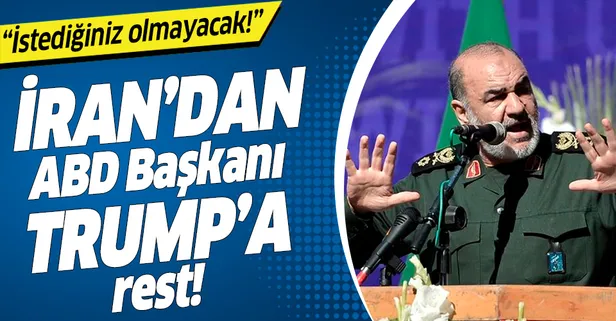İran'dan ABD Başkanı Trump'a rest: İstediğiniz olmayacak!