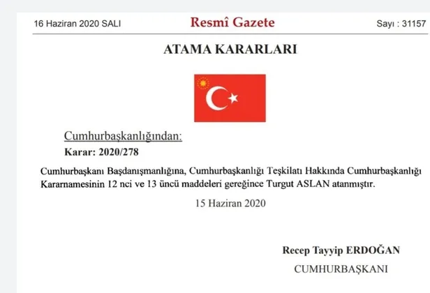 son-dakika-son-dakika-15-temmuz-gazisi-turgut-aslan-cumhurbaskani-basdanismanligina-atandi-1592263666057.jpeg