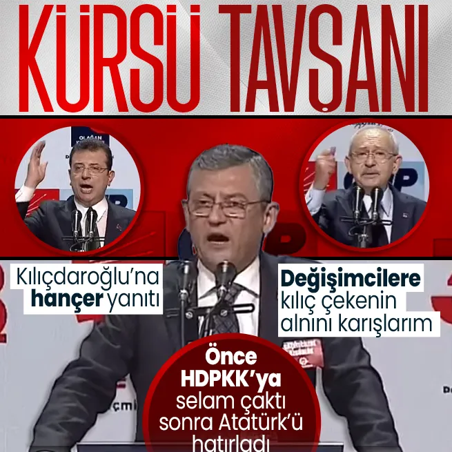 CHPde olaylı kurultay! Tavşan aday Özgür Özel önce HDPKKya selam çaktı sonra Atatürkü hatırladı: Kılıçdaroğluna hançer yanıtı