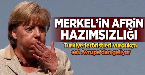 Merkel’den küstah Afrin açıklaması